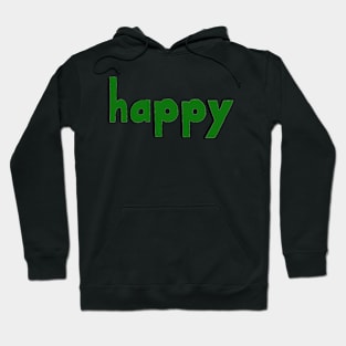 This is the word HAPPY Hoodie